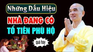 Những Dấu Hiệu Đang Được Ông Bà Tổ Tiên Phù Hộ...Nên nghe để biết | Thầy Thích Tuệ Hải