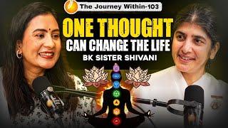 HOW to master BALANCE, BELIEF & KARMA in life: BK SHIVANI on SPIRITUALITY, MEDITATION & Forgiveness