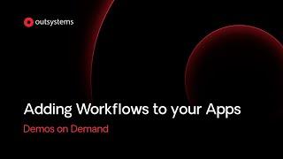 Adding workflows to your OutSystems apps