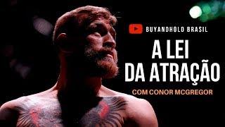 A Lei da Atração, com Conor McGregor [Motivacional Legendado]