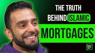 Islamic Mortgages are BROKEN - Here's Why | | Raza Ullah - Muslim Money Talk Ep 14