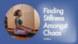 Finding Stillness Amongst Chaos | 15 Minute Yoga Practice