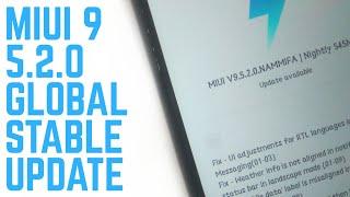 MIUI 9 5.2.0 Global Stable ROM Update!All Xiaomi Device!Release Date