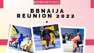 BBNAIJA REUNION DAY 2 Shine Ya Eye (Amebo Moments)