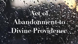 Act of Abandonment to Divine Providence