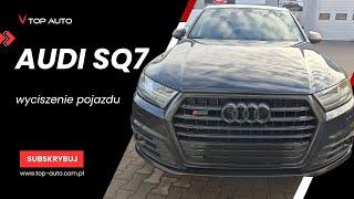 Kompleksowe wyciszenie Audi SQ7 w TOP Auto Wrocław