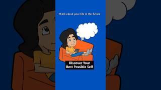 Imagine Your Future & Find Your Best Possible Self