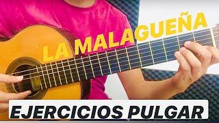 LA MALAGUEÑA (El dedo PULGAR) | Tocar la guitarra para principiantes 