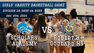 PSAL Girls' Varsity Basketball Game - Division 2A: Scholars' Academy VS. Robert H. Goddard HS