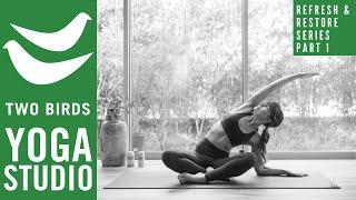 35 Minute Vinyasa (Refresh & Restore Series (Pt 1 - 1 Feb '23)