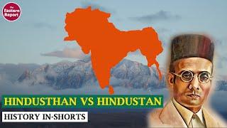 Savarkar's Hindusthan Vs Hindustan