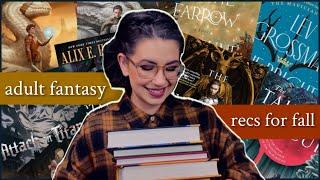 ADULT FANTASY BOOK RECS FOR FALL 