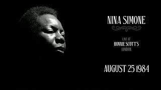 Nina Simone: Live at Ronnie Scott's — August 25th, 1984 (Full Concert - Audio Only)