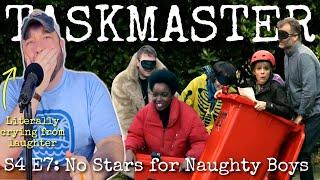 American Reacts to TASKMASTER: Series 4 Ep. 7: "No Stars for Naughty Boys" | First Time Watching!