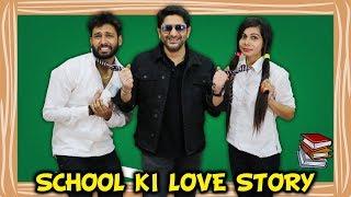 SCHOOL KI LOVE STORY Ft. ARSHAD WARSI | FRAUD SAIYYAN | BakLol Video |