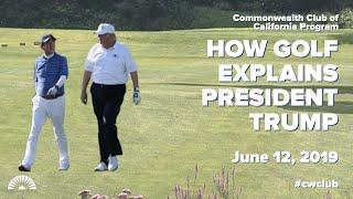 Sportswriter Rick Reilly | How Golf Explains President Trump