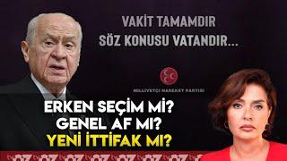 ERKEN SEÇİM Mİ ?? GENEL AF MI ?? YENİ İTTİFAK MI ??