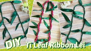 How To Make A Ti Leaf Ribbon Lei