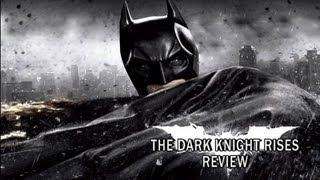 The Dark Knight Rises Review