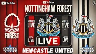 Nottingham Forest v Newcastle United | Matchday Live!