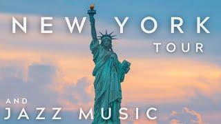 New York City Tour and Jazz Music | New York Jazz | Smooth jazz | relaxing jazz