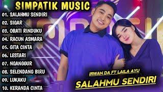 DANGDUT KOPLO TERBARU | SALAHMU SENDIRI, SIGAR | SIMPATIK MUSIC FULL ALBUM