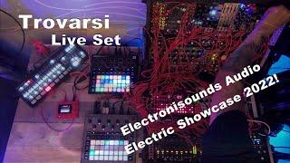 Trovarsi Live Set on Electronisounds Audio Electric Showcase 2022!