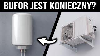 BUFOR do każdej instalacji z POMPĄ CIEPŁA?