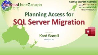 AEA: Migration Planning - Access to SQL Server with Kent