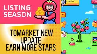 Tomarket Listing Season| Earn More Stars On Tomarket |Tomarket Airdrop New Update