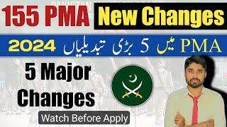 155 PMA Long Course New Changes | Join Pak Army Through PMA Long Course