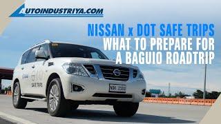 What to Prepare for a Baguio Road Trip - Nissan x DOT Safe Trips