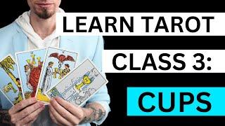 Online Tarot Course: Class 3 - The Suit of Cups