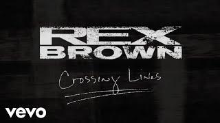 Rex Brown - Crossing Lines (Lyric Video)