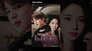 Fancy Lies(pt.72) #bts #shorts #ytshorts #jimin #parkjimin #yn #ff #pov #imagine #army #suga #viral