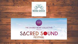 Bóveda Celeste: Abrindo a Flor (Sacred Sound Festival)