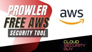 Free Cloud Security tool for AWS 2022 | Prowler