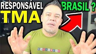 A DONA DA TMA É DO BRASIL ?