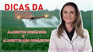 APRENDA MAIS SOBRE OS ALIMENTOS ORGÂNICOS!