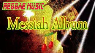 Reggae Music  Messiah Album