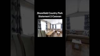 Statement 2 Caravan - Shorefield Country Park