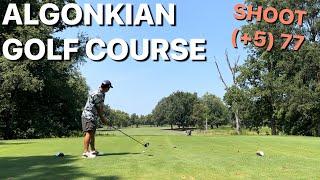 ALL 18 Holes - Algonkian Golf Course (Sterling, VA)