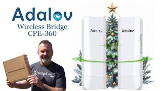 WIFI OVER 3 MILES! | Extend Your Internet Range | Adalov Wireless Bridge | CPE-360 | 6 Month REVIEW!