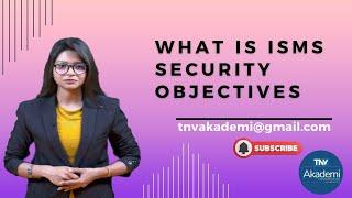 What is ISMS security objectives ISO 27001