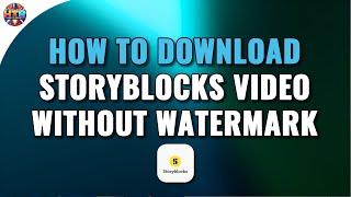 How To Download Storyblocks Video Without Watermark | HTR