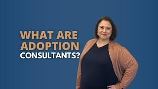 3 Steps to Adopt with an Adoption Consultant