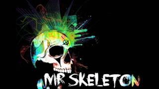 Mr. Skeleton - Packin' Hass W/ B.h(a)ve