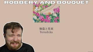 #41 Robbery and Bouquet (強盗と花束) - YORUSHIKA REACTION - ULTIMATE YORUSHIKA RANKING #yorushika