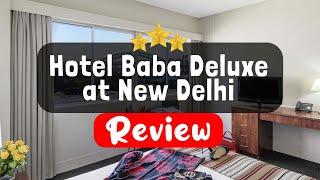 Hotel Baba Deluxe at New Delhi Railway Station -By RCG Hotels Review - Is This Hotel Worth It?