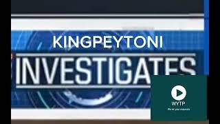 Kingpeytoni investigates wytp id
